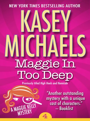 cover image of Maggie In Too Deep